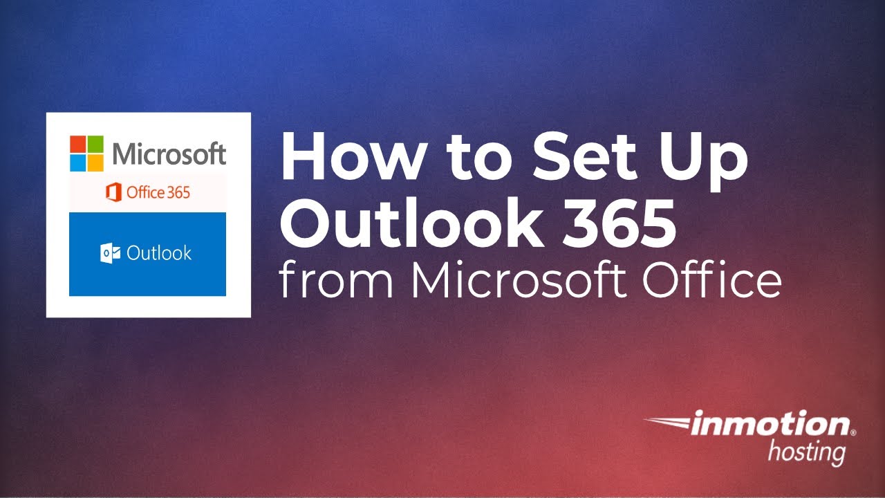 how do i root my outlook 365 to my mac mail
